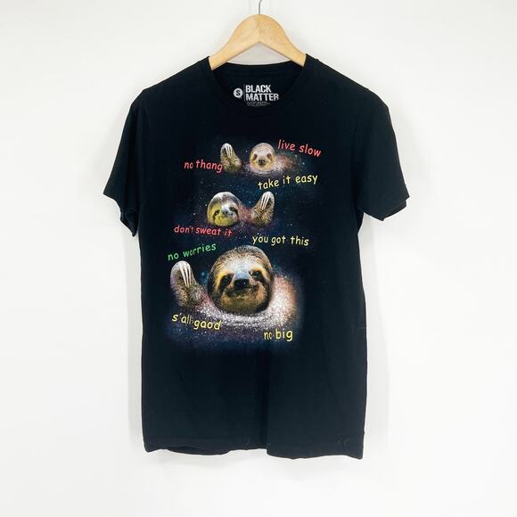 Black Matter Sloth Motivational Graphic T-Shirt Size Small - Picture 1 of 4